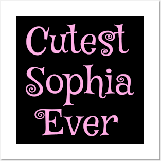 Cutest Sophia ever text design Posters and Art